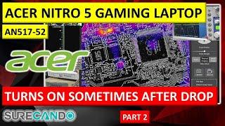 Troubleshooting Acer Nitro 5 Boot Problems: Post-Drop Fix for AN517-52 | Part 2