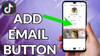 How To Add Email Button On TikTok