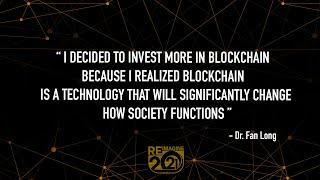 Can Blockchain significantly change how society functions? - Dr Fan Lon on REIMAGINE 2021 V9.0