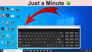 How to Open  Virtual Keyboard in Windows 10 - 11