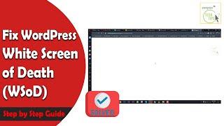 Fix WordPress White Screen of Death WSoD| Cannot Add New Post|Fix Wordpress blank white screen error