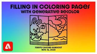 Filling in Coloring Book Pages with Generative Recolor: Firefly Discord Hangout 11/16