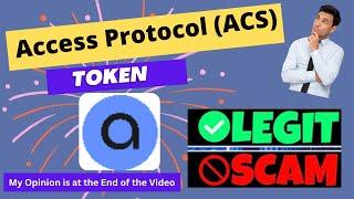 Is Access Protocol (ACS) Token Scam or Legit ??