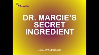 Dr. Marcie's Secret Ingredient - From Conflict Resolution to Culture Change to Parenting!