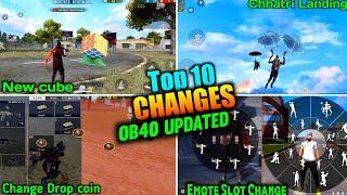 Top 10 BIG SHOCKING CHANGE IN FREE FIRE  OB40 UPDATE