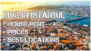 LIVING IN ISTANBUL- BEST LOCATIONS TO RENT IN, PRICES, & TIPS!