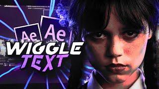Wiggle Text - After Effects AMV Tutorial