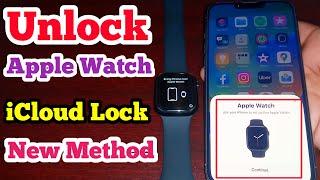 Unlock Apple Watch Series 8/7/6/SE/5/4/3/2/1 Activation Lock | Remove Activation Lock Apple Watch