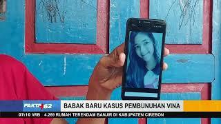 Babak Baru Kasus Pembunuhan Vina Di Cirebon, Jawa Barat - Fakta +62