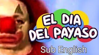 EL DIA DEL PAYASO (sub. english)