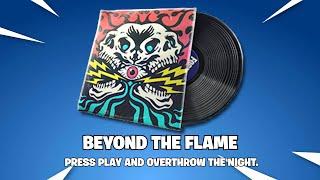 Fortnite | BEYOND THE FLAME Music Pack - v31.10