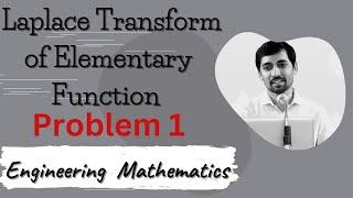 Laplace Transform of Elementary Function  Problem 1