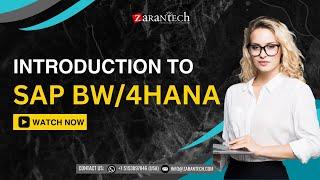 Introduction to SAP BW/4HANA Training | ZaranTech