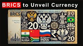 BRICS Currency Unveil in 2024: What Next?