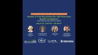 Leapfrog CAA Compliance Webinar Series Session 3: 5 Key Actions for CAA Pharmacy Benefit Compliance