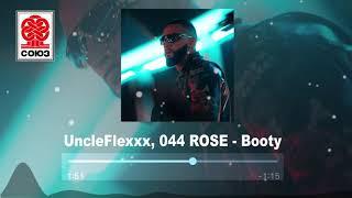 UncleFlexxx, 044 ROSE - Booty (2021)