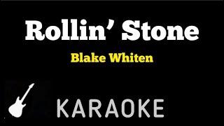 Blake Whiten - Rollin’ Stone | Karaoke Guitar Instrumental