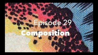 COMICS CRASH COURSE - EPISODE #29: "Visual Rhetoric: Composition"