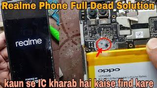 Realme Phone Dead Problem Solution | Kaise Pata Kare Kya Kharab Hai 100% Warking solution