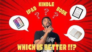 Books vs Kindle vs iPad : Which is better for Reading? | Tamil