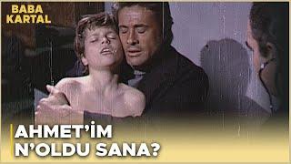 Baba Kartal Türk Filmi | Ahmet, Kartal'ın Yüreğini Dağlıyor