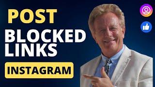 How to Post Blocked Links on Instagram and Facebook 