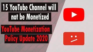 Which youtube channel will not be monetized | youtube monetization update 2020