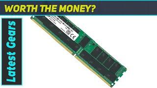 Micron 64GB DDR4 SDRAM Memory Module - The Best ECC RAM for Performance and Reliability!