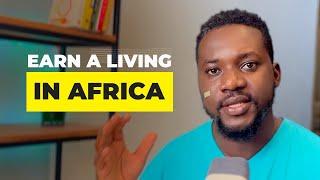 5 Ways to Make Money Online in Africa (Ghana, Nigeria,  etc)