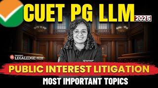 CUET PG LLM 2025 | Most Important Topics of Public International Law (PIL)