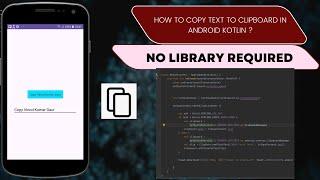 Copy to clipboard in android kotlin -  No Library