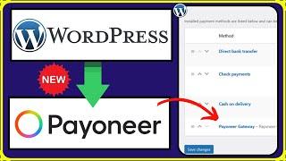 How to Add Payoneer Payments to WooCommerce in WordPress (2024)