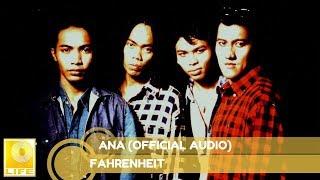 Fahrenheit - Ana (Official Audio)