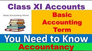 Lecture-9 Basic Accounting Terms | | Class 11 Accounts | Commerce Guide Prabir |