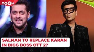 Salman Khan to REPLACE Karan Johar in Bigg Boss OTT 2? | Bollywood News