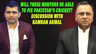 Will these mentors be able to fix Pakistan's cricket? | Discussion With Kamran Akmal | Basit Ali