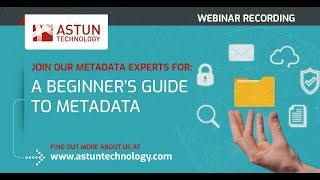 A Beginners Guide to Metadata