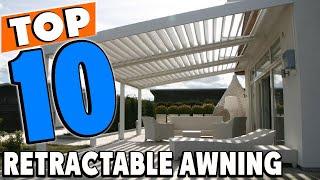 Top 10 Best Retractable Awnings Review In 2024