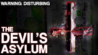 The DARKEST HAUNTING We’ve EVER Faced: The DEVIL’S ASYLUM (HORRIFYING Paranormal Activity On Camera)