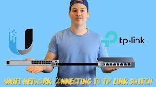 Unifi Network connecting to TP-Link Switch