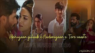 Akhiyaan Gulaab x Nadaaniyan x Tere Vaaste | Sahid Kapoor | Arijit Singh | Akshath | DJ ViSION-X