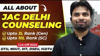 What is JAC Delhi Counselling ? Form Date,  Cutoff, Eligibility, Process 2024 | #jee2024