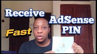 How to Receive Your AdSense PIN Fast in Nigeria