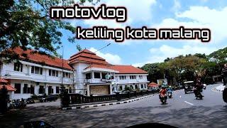 motovlog keliling kota malang terbaru || kota dingin kota pelajar