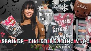 The Nightmare Before Kissmas spoiler-filled reading vlog | FULL MOON BOOK CLUB DEC. 2024