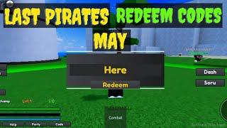 *All NEW* LAST PIRATES CODES *FREE FRUITS* Last Pirates Codes 2021