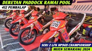 RAMAI PARAH DERETAN PADDOCK LFN HP969 RoadRace Seri 2 Mijen Semarang 2024