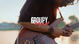 Ilham Groupy - Groupy My Cat (Official Music Video)