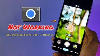 Gcam Not Working problem Solve  || Best Google Camera For Your Phone ! Take - High Quality Photos 