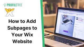 How to Add Subpages to Your Wix Website | Wix Tutorial | Wix for Beginners | Build a Wix Website